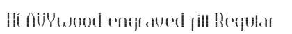 HEAVYwood engraved fill Regular Font Preview