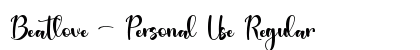 Beatlove - Personal Use Regular Font Preview