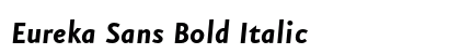 Eureka Sans Bold Italic Preview