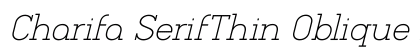 Charifa SerifThin Oblique Regular Font Preview