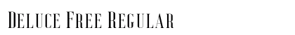Deluce Free Regular Font Preview