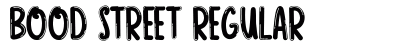 BOOD STREET Regular Font Preview