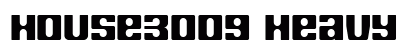 HOUSE3009 Heavy preview