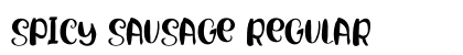 Spicy Sausage Regular Font Spicy Sausage Regular Font Preview