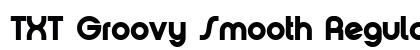 TXT Groovy Smooth Regular font free download