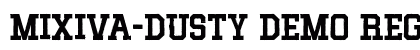 MIXIVA-DUSTY demo Regular preview MIXIVA-DUSTY demo Regular preview