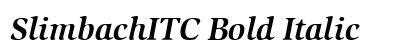 SlimbachITC Bold Italic preview SlimbachITC Bold Italic preview