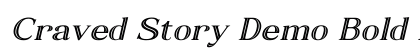Craved Story Demo Bold Italic preview Craved Story Demo Bold Italic preview