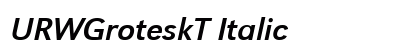 URWGroteskT Italic preview