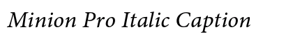 Minion Pro Italic Caption preview