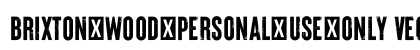 Brixton_Wood_PERSONAL_USE_ONLY Vector preview