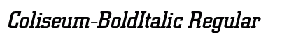 Coliseum-BoldItalic Regular Font Preview
