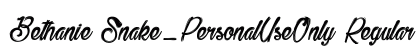 Bethanie Snake_PersonalUseOnly Regular Font Bethanie Snake_PersonalUseOnly Regular Font Preview