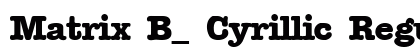 Matrix B_ Cyrillic Regular font free download