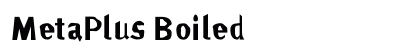 MetaPlus Boiled Font Preview