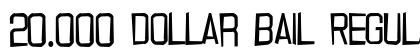 20.000 dollar bail Regular Preview