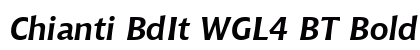 Chianti BdIt WGL4 BT Bold Italic preview Chianti BdIt WGL4 BT Bold Italic preview