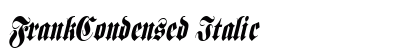 FrankCondensed Italic Font Preview