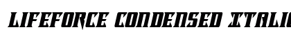 Lifeforce Condensed Italic Condensed Italic