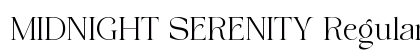 MIDNIGHT SERENITY Regular Font Preview