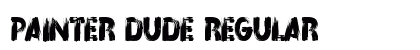 Painter Dude Regular Font Preview Painter Dude Regular Font Preview