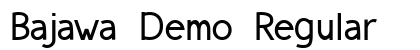 Bajawa Demo Regular Font Preview
