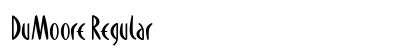 DuMoore Regular Font Preview