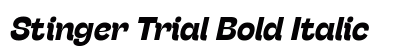 Stinger Trial Bold Italic Font Stinger Trial Bold Italic Font Preview