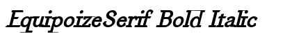 EquipoizeSerif Bold Italic preview EquipoizeSerif Bold Italic preview