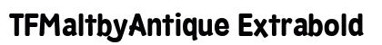 TFMaltbyAntique Extrabold preview