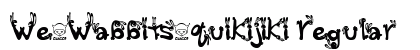 We_Wabbits_quikijiki Regular Font Preview We_Wabbits_quikijiki Regular Font Preview