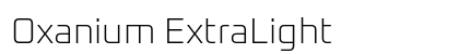Oxanium ExtraLight Preview