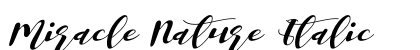 Miracle Nature Italic preview Miracle Nature Italic preview