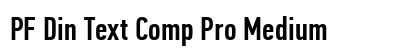 PF Din Text Comp Pro Medium Preview