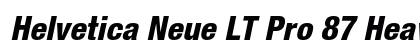 Helvetica Neue LT Pro 87 Heavy Condensed Oblique Preview