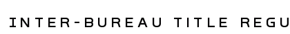 Inter-Bureau Title Regular