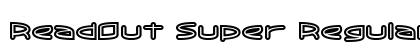 ReadOut Super Regular Font Preview