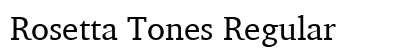 Rosetta Tones Regular Font Preview