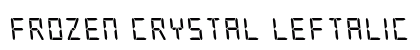Frozen Crystal Leftalic Italic Font Preview