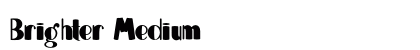 Brighter Medium Font Preview