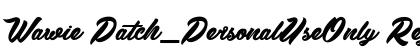 Wawie Patch_PersonalUseOnly Regular Font Preview