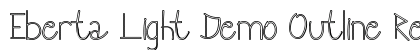 Eberta Light Demo Outline Regular