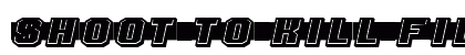 Shoot to Kill Filled Regular