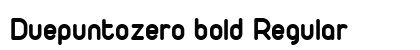 Duepuntozero bold Regular Font Preview