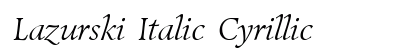 Lazurski Italic Cyrillic Preview