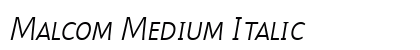 Malcom Medium Italic preview Malcom Medium Italic preview