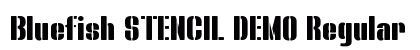 Bluefish STENCIL DEMO Regular Font Preview