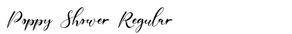 Poppy Shower Regular Font Poppy Shower Regular Font Preview