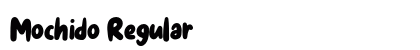Mochido Regular preview