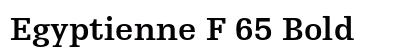 Egyptienne F 65 Bold (OpenType) Font Preview